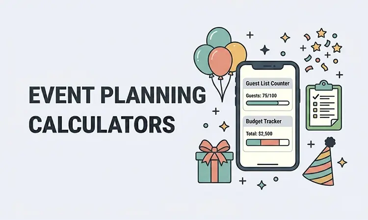 Free Event Planning Calculators — Catering, guest list, event space & party budget