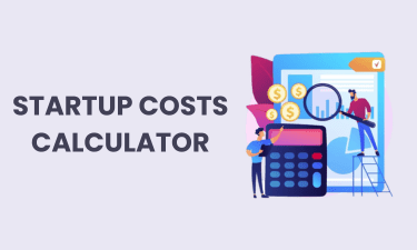 Startup Costs Calculator