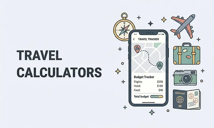 Free Travel Calculators — Travel time & driving, trip budget planner