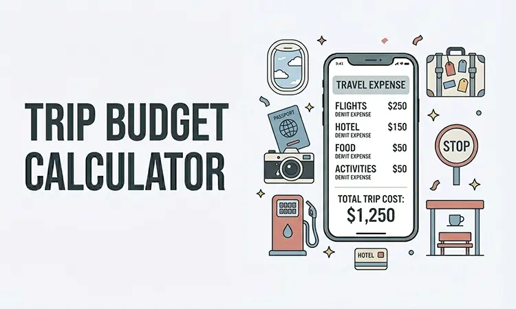 Free Trip Budget Calculator