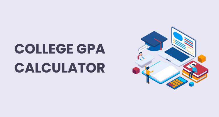 College Gpa Calculator Calculate Your Gpa