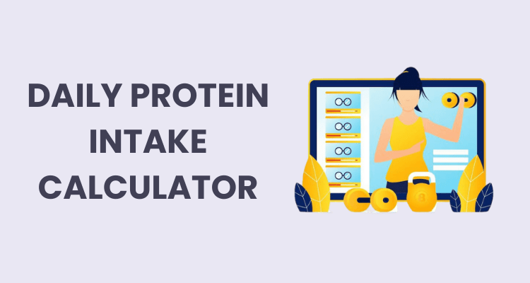 daily protein intake calculator