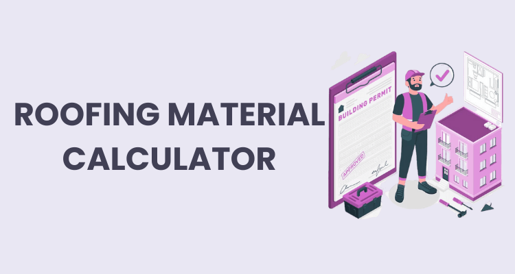 roofing material calculator