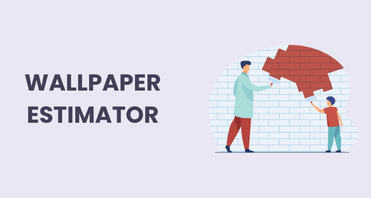 wallpaper estimator